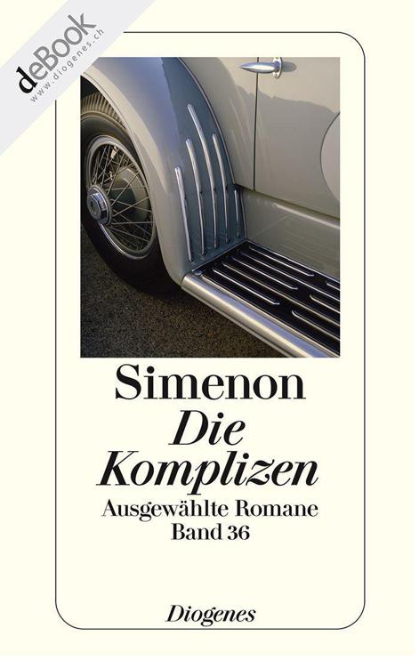 Die Komplizen: Ausgewählte Romane