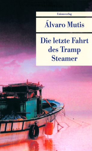 Die letzte Fahrt des Tramp Steamer