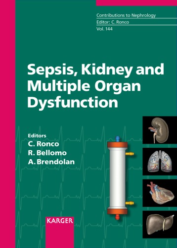 Sepsis, Kidney and Multiple Organ Dysfunction 3rd International Course on Critical Care Nephrology, Vicenza, June 2004: Proceedings
