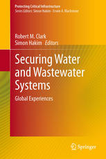 Securing Water and Wastewater Systems Global Experiences