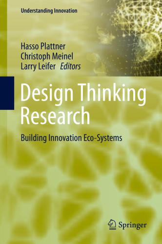 Design Thinking Research Building Innovation Eco-Systems