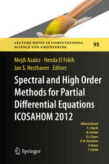 Spectral and High Order Methods for Partial Differential Equations - ICOSAHOM 2012 : Selected papers from the ICOSAHOM conference, June 25-29, 2012, Gammarth, Tunisia