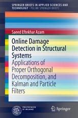 Online damage detection in structural systems : applications of proper orthogonal decomposition, and Kalman and particle filters.