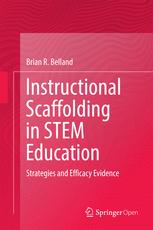 Instructional Scaffolding in STEM Education Strategies and Efficacy Evidence