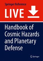 Handbook of cosmic hazards and planetary defense