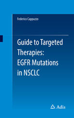 Guide to targeted therapies : EGFR mutations in NSCLC