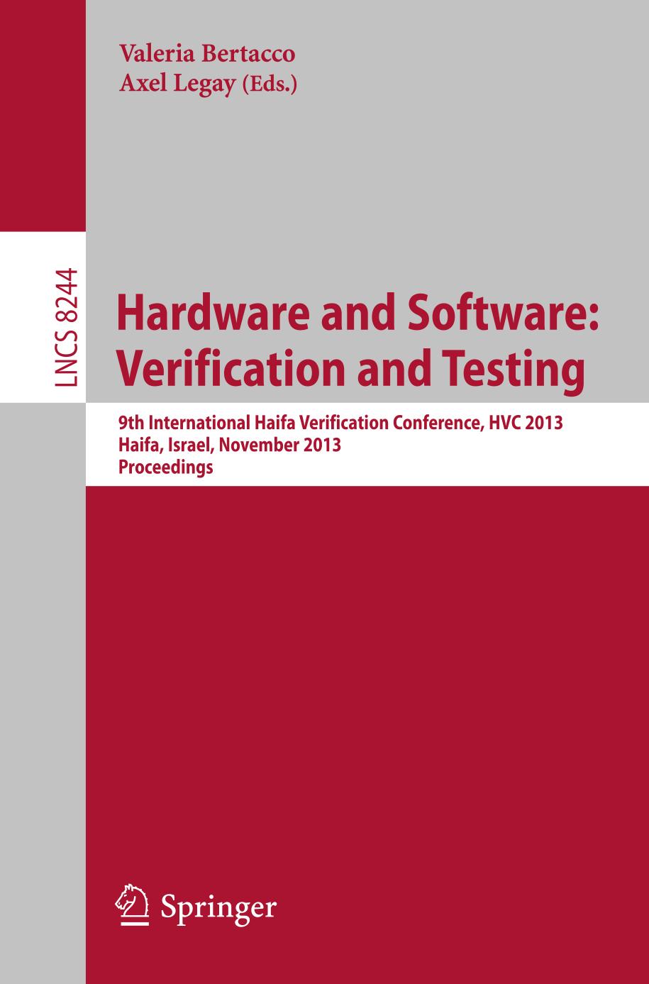 Hardware and software: verification and testing : 9th International Haifa Verification Conference, HVC 2012, Haifa, Israel, November 5-7, 2013 ; proceedings