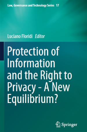 Protection of Information and the Right to Privacy - A New Equilibrium?