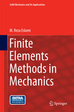 Finite Elements Methods in Mechanics.