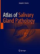 Atlas of Salivary Gland Pathology