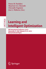 Learning and Intelligent Optimization 8th International Conference, Lion 8, Gainesville, FL, USA, February 16-21, 2014. Revised Selected Papers