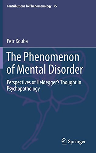 The Phenomenon of Mental Disorder [recurso electrónico] : Perspectives of Heidegger's Thought in Psychopathology.