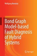 Model-based fault detection in hybrid systems using bond graphs.