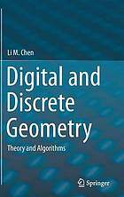 Digital and Discrete Geometry