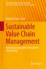 Sustainable value chain management : delivering sustainability through the core business