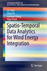 Spatio-temporal data analytics for wind energy integration / Lei Yang, Miao He, Junshan Zhang, Vijay Vittal.