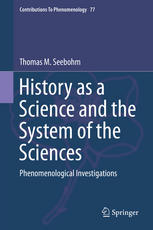 History as a Science and the System of the Sciences : Phenomenological Investigations.