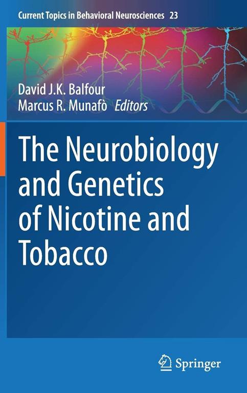 The Neurobiology and Genetics of Nicotine and Tobacco