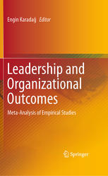 Leadership and Organizational Outcomes : Meta-Analysis of Empirical Studies