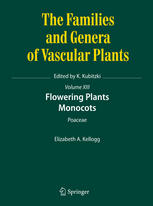 The families and genera of vascular plants. 13, Flowering plants, monocots : Poaceae