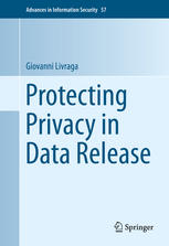 Protecting privacy in data release