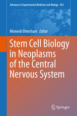 Stem Cell Biology in Neoplasms of the Central Nervous System.