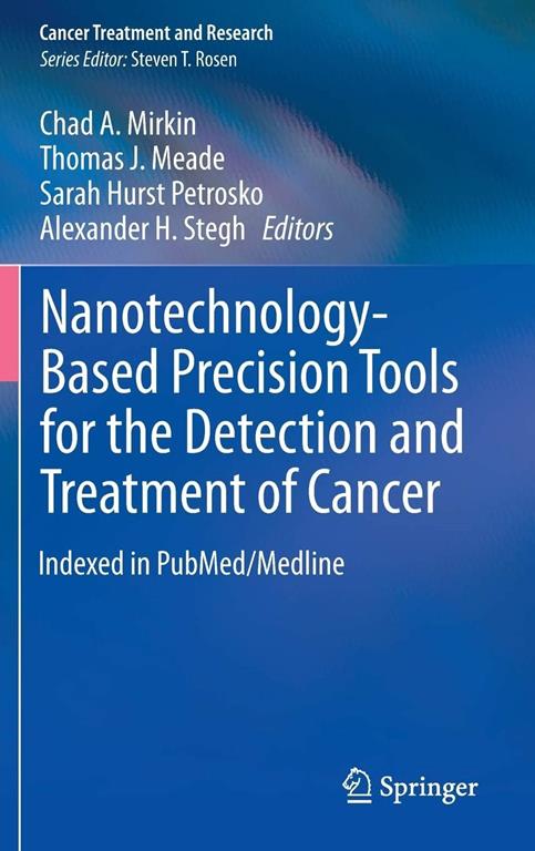 Nanotechnology-Based Precision Tools for the Detection and Treatment of Cancer