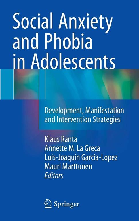 Social Anxiety and Phobia in Adolescents