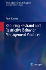 Reducing restraint and restrictive behavior management practices