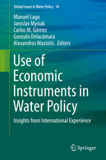 Use of Economic Instruments in Water Policy Insights from International Experience