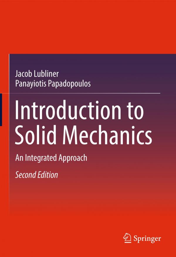 Introduction to Solid Mechanics An Integrated Approach