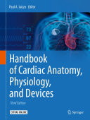 Handbook of Cardiac Anatomy, Physiology, and Devices