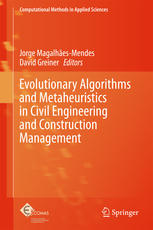 Evolutionary algorithms and metaheuristics in civil engineering and construction management