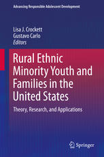 Rural Ethnic Minority Youth and Families in the United States : Theory, Research, and Applications