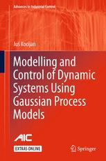 Modelling and Control of Dynamic Systems Using Gaussian Process Models