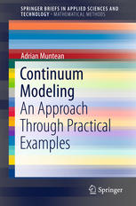 Continuum modeling : an approach through practical examples