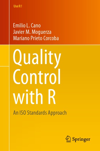 Quality Control with R : an ISO Standards Approach.