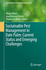 Sustainable Pest Management in Date Palm: Current Status and Emerging Challenges