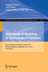 Mathematical Modeling of Technological Processes : 8th International Conference, CITech 2015, Almaty, Kazakhstan, September 24-27, 2015, Proceedings