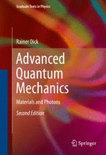 Advanced Quantum Mechanics Materials and Photons