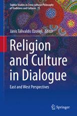 Religion and Culture in Dialogue : East and West Perspectives