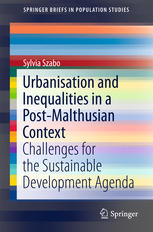 Urbanisation and Inequalities in a Post-Malthusian Context Challenges for the Sustainable Development Agenda