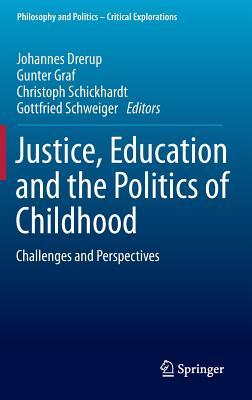 Justice, Education and the Politics of Childhood