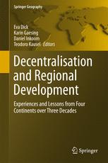 Decentralisation and Regional Development Experiences and Lessons from Four Continents over Three Decades