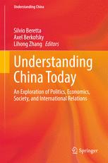 Understanding China Today : an Exploration of Politics, Economics, Society, and International Relations