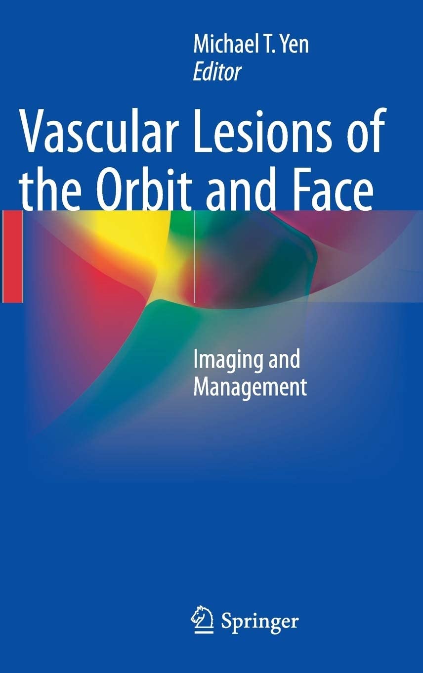 Vascular Lesions of the Orbit and Face