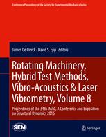 Rotating Machinery, Hybrid Test Methods, Vibro-Acoustics &amp; Laser Vibrometry, Volume 8