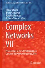 Complex Networks VII : Proceedings of the 7th Workshop on Complex Networks CompleNet 2016
