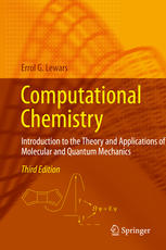 Computational chemistry : introduction to the theory and applications of molecular and quantum mechanics