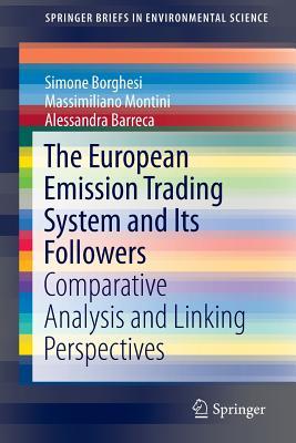 The European Emission Trading System and Its Followers